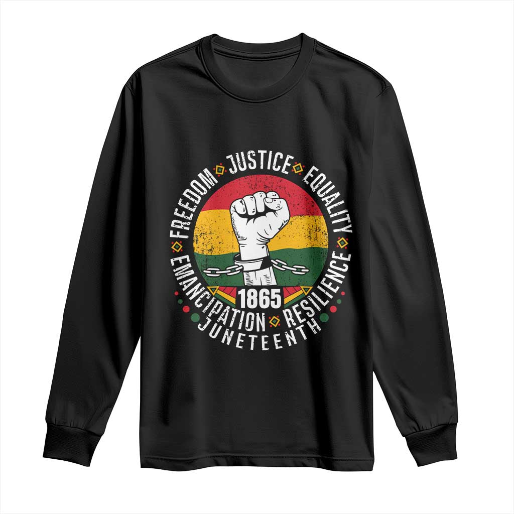 Juneteenth Raised Fist Long Sleeve Shirt Freedom Justice Equality Emancipation Resilience