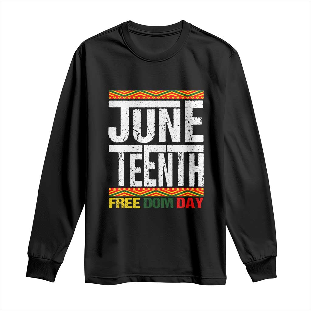 Juneteenth Freedom Day Long Sleeve Shirt Since 1865 Black History Month