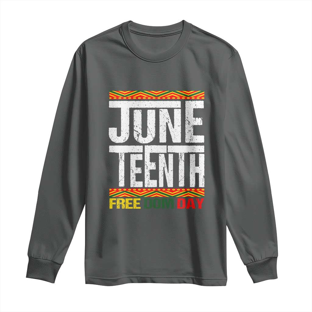 Juneteenth Freedom Day Long Sleeve Shirt Since 1865 Black History Month