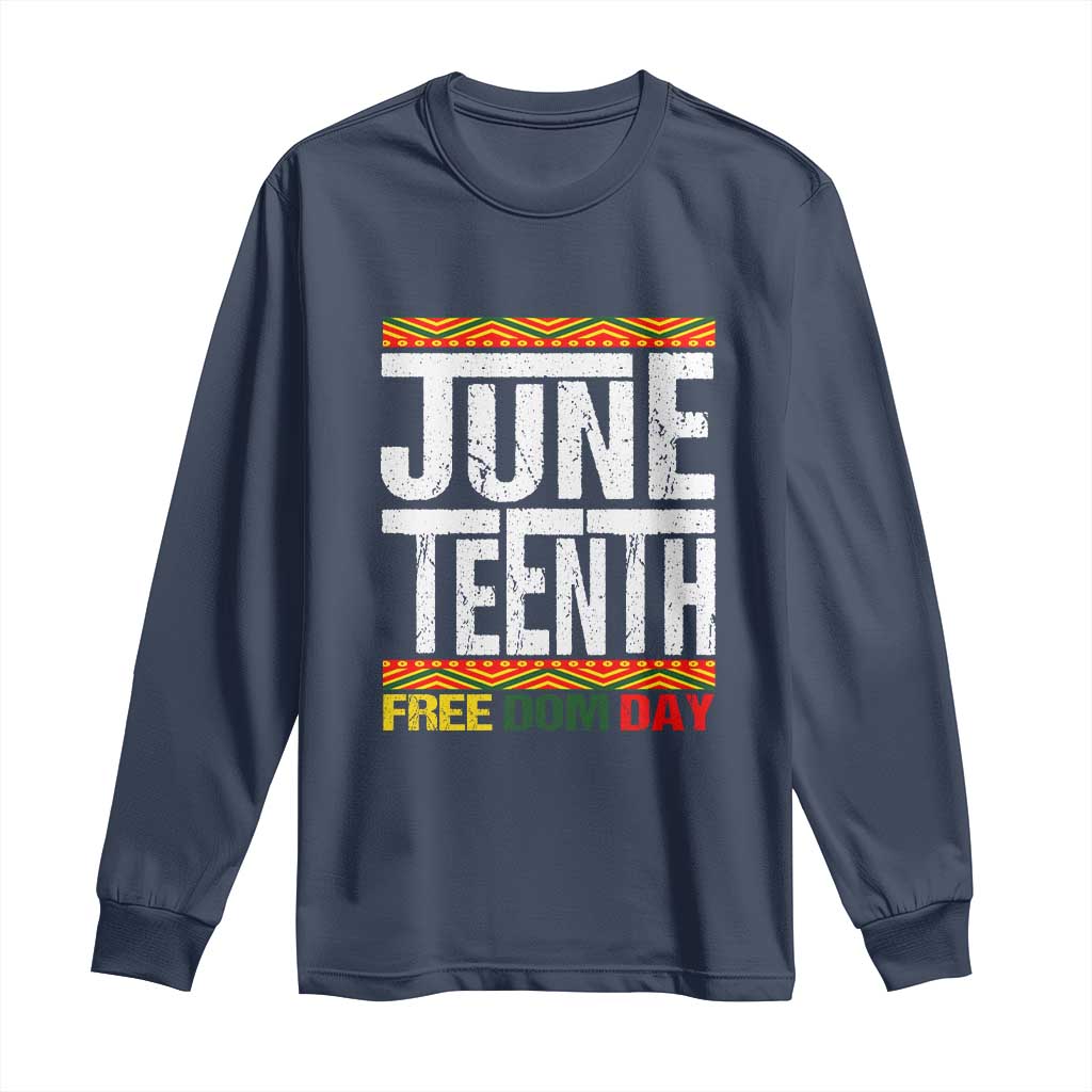Juneteenth Freedom Day Long Sleeve Shirt Since 1865 Black History Month