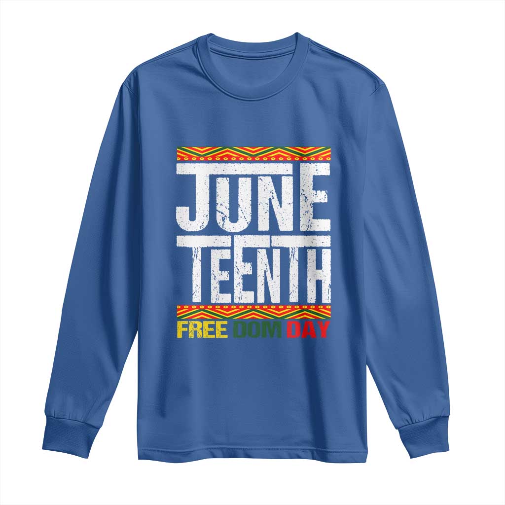 Juneteenth Freedom Day Long Sleeve Shirt Since 1865 Black History Month