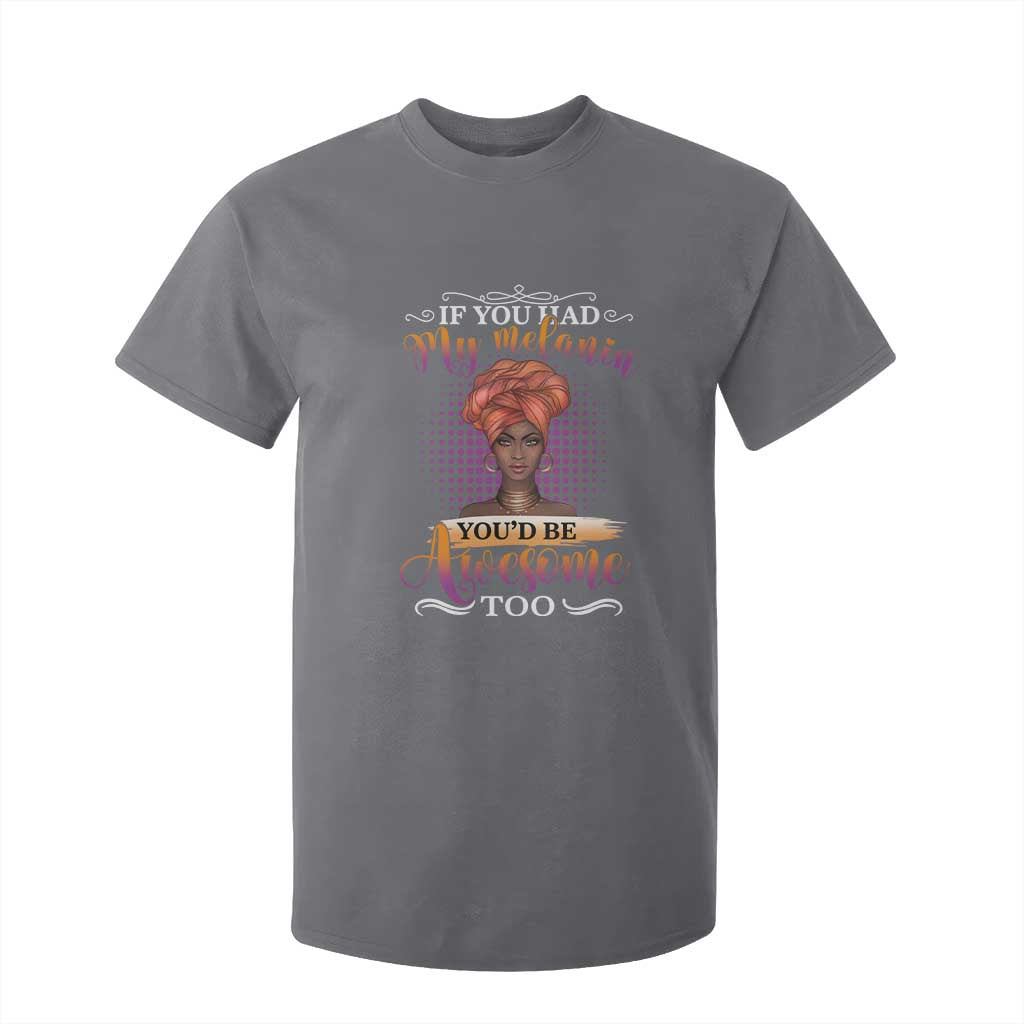 Juneteenth Pride T Shirt For Kid You'd Be Awesome Black History Month
