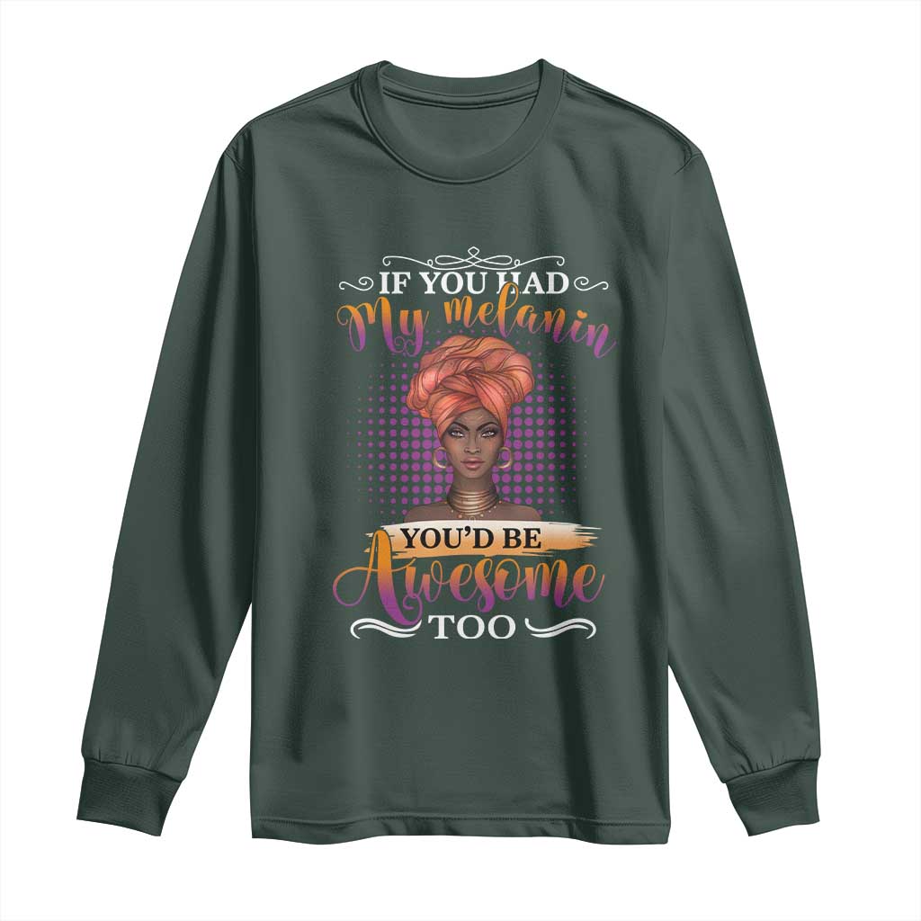 Juneteenth Pride Long Sleeve Shirt You'd Be Awesome Black History Month