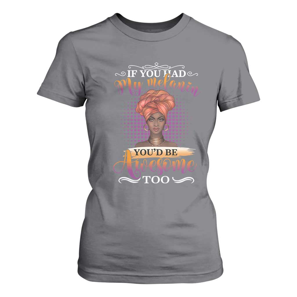 Juneteenth Pride T Shirt For Women You'd Be Awesome Black History Month