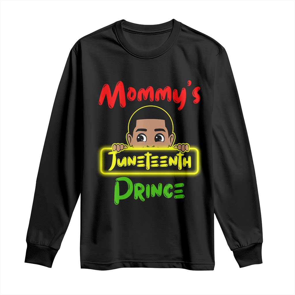 Mommy's Juneteenth Prince Long Sleeve Shirt Black Boy