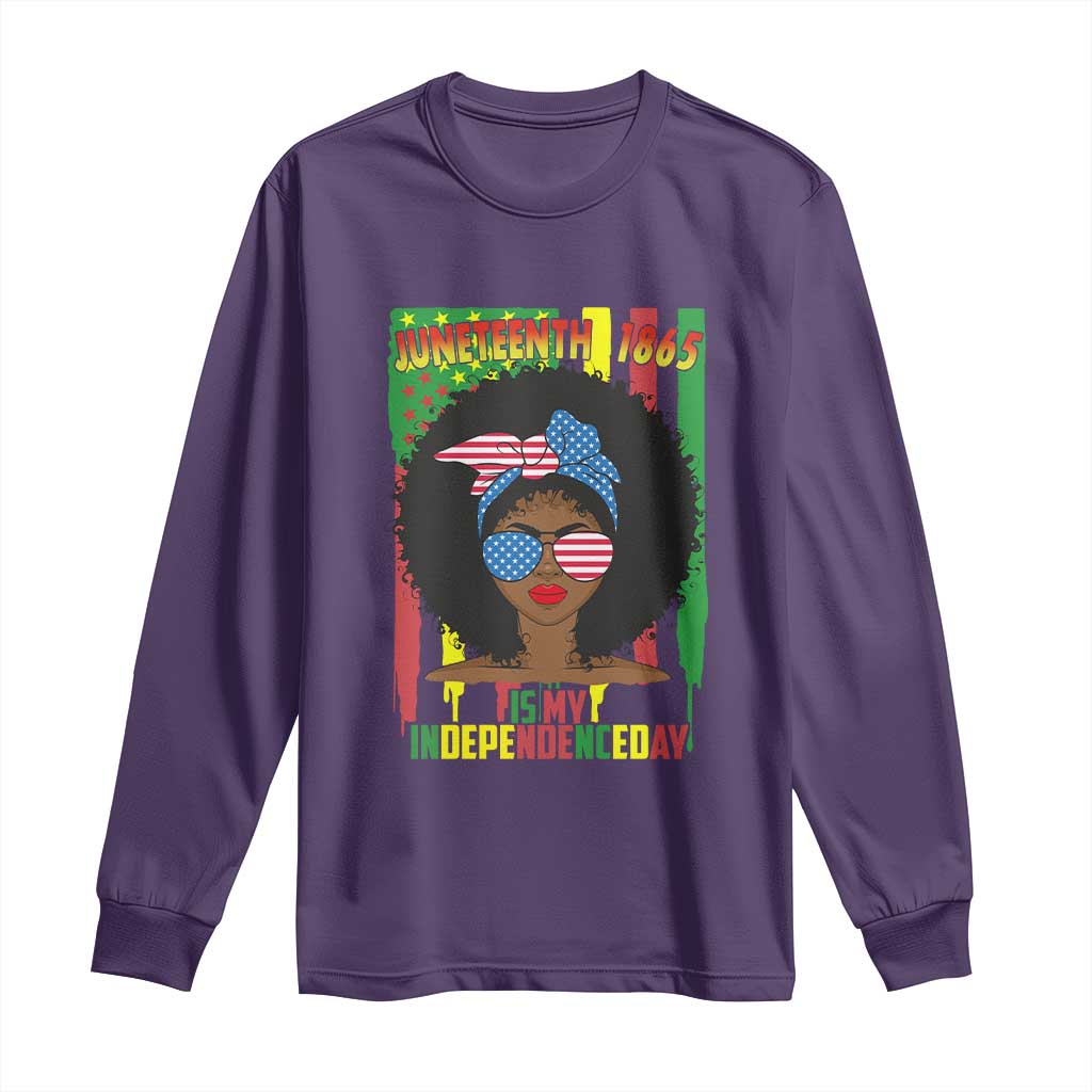 Juneteenth Is My Independence Day Long Sleeve Shirt For Black Women Not 4th Of July