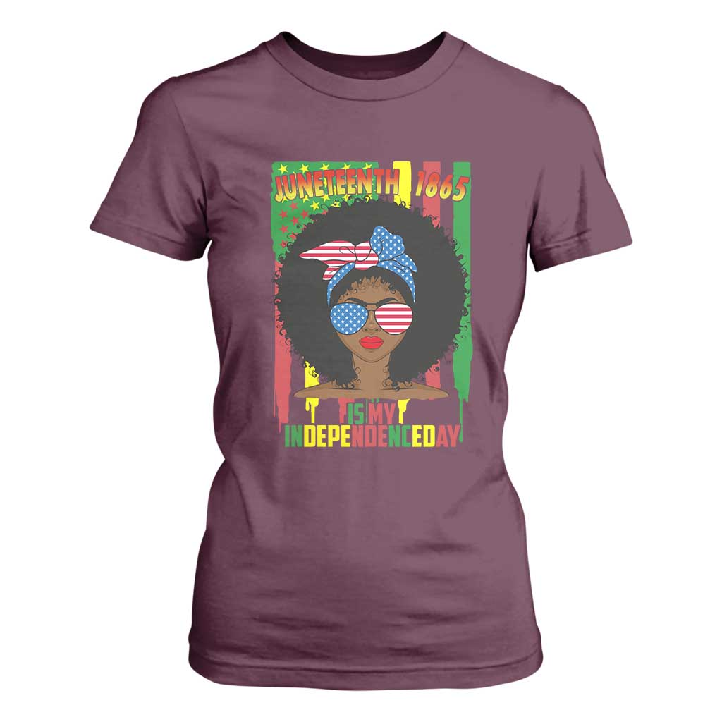 Juneteenth Is My Independence Day T Shirt For Women For Black Women Not 4th Of July