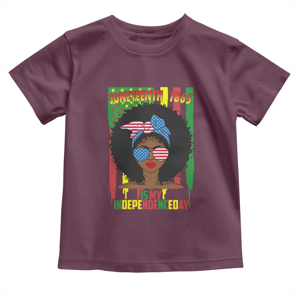 Juneteenth Is My Independence Day Toddler T Shirt For Black Women Not 4th Of July