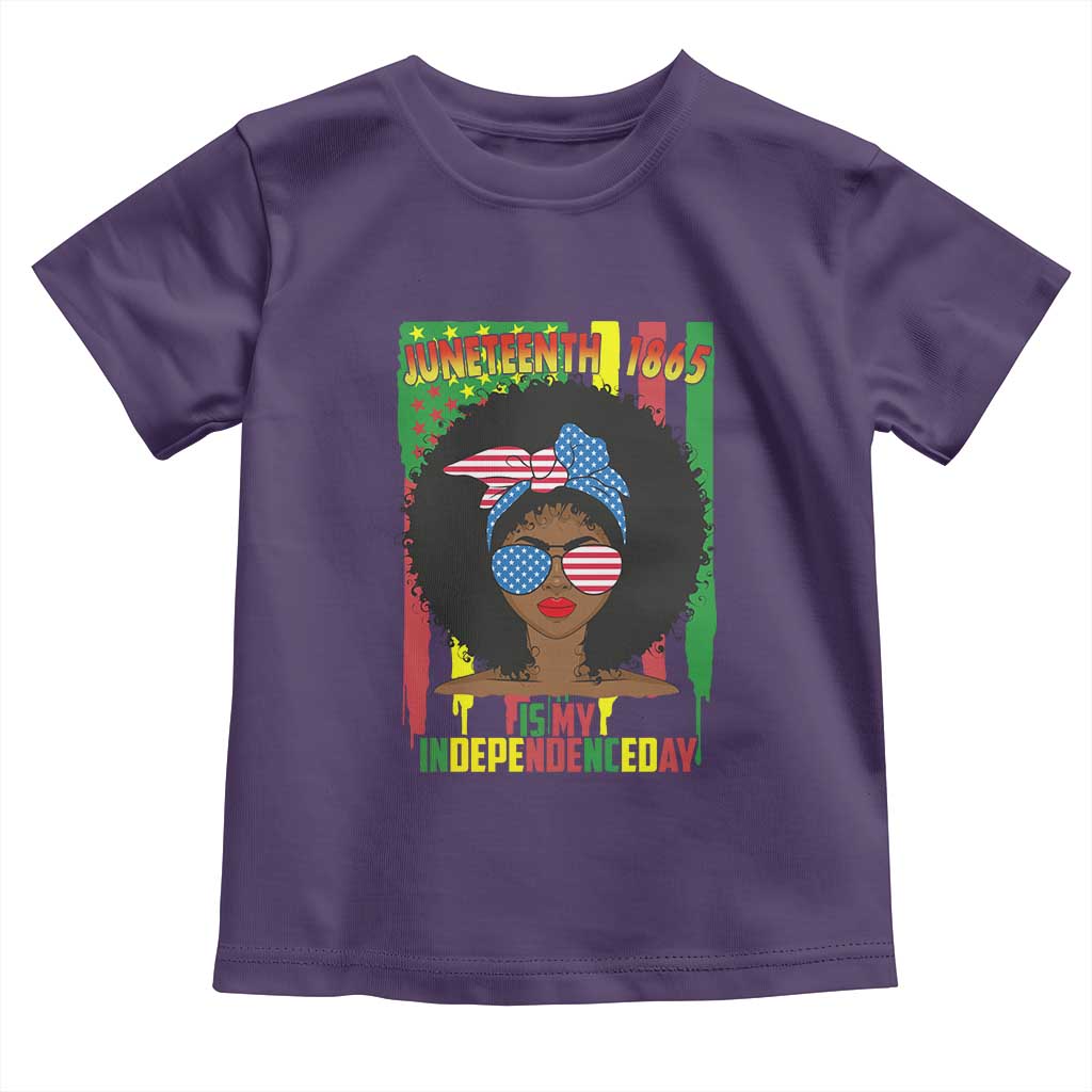 Juneteenth Is My Independence Day Toddler T Shirt For Black Women Not 4th Of July