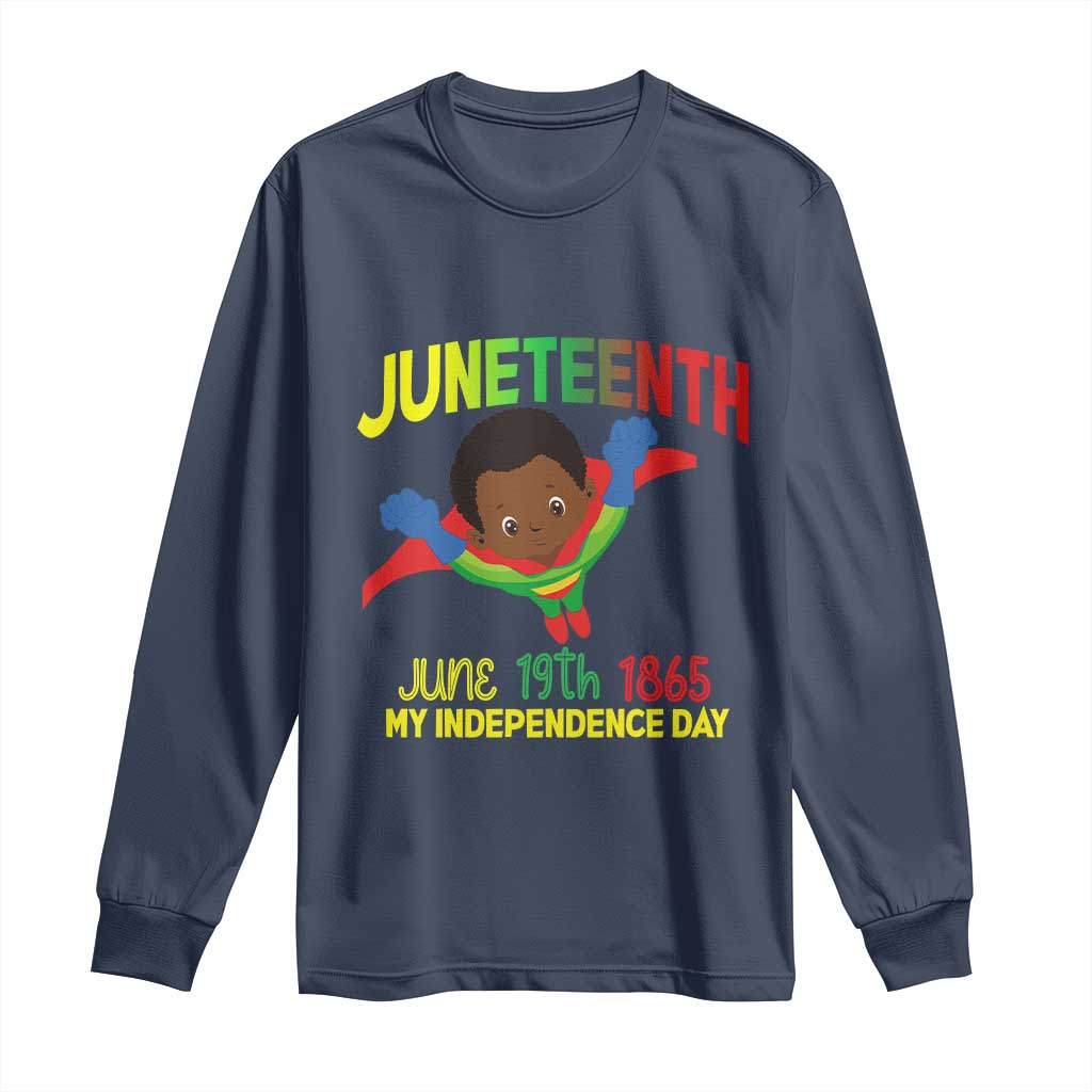 Juneteenth Is My Independence Day Long Sleeve Shirt Super Hero Black Boy