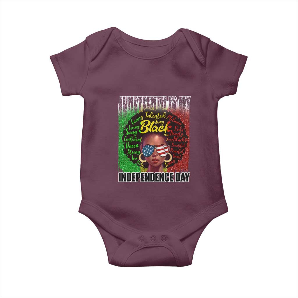 Juneteenth Is My Independence Day Baby Onesie For Black Queen Not July 4th