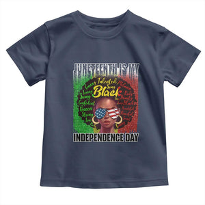 Juneteenth Is My Independence Day Toddler T Shirt For Black Queen Not July 4th