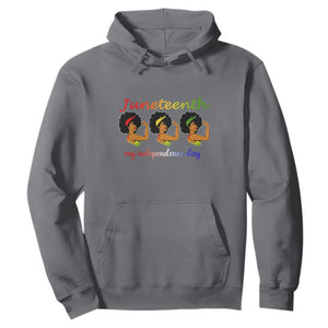 African American History Hoodie Juneteenth Is My Independence Day Freedom Black Women