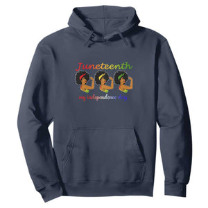 African American History Hoodie Juneteenth Is My Independence Day Freedom Black Women