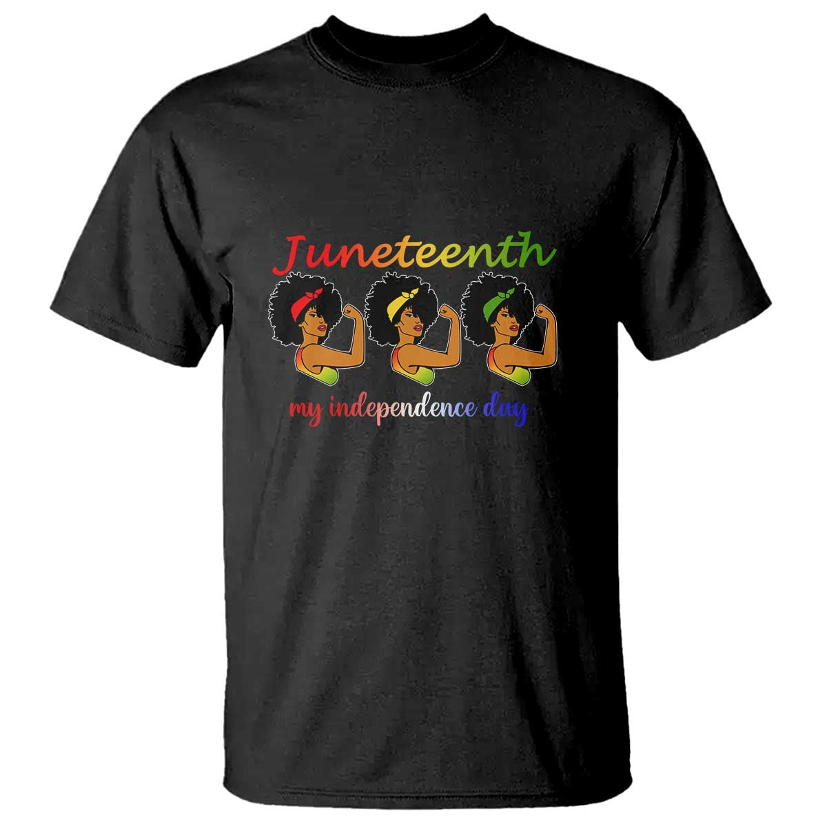 African American History T Shirt Juneteenth Is My Independence Day Freedom Black Women