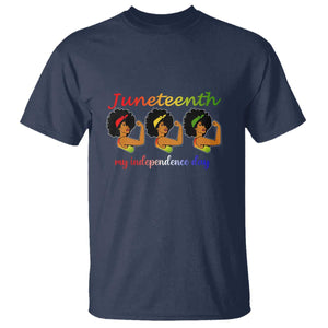 African American History T Shirt Juneteenth Is My Independence Day Freedom Black Women