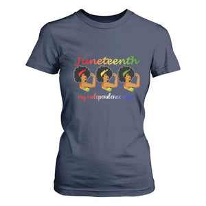 African American History T Shirt For Women Juneteenth Is My Independence Day Freedom Black Women