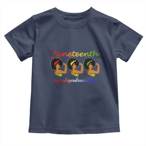 African American History Toddler T Shirt Juneteenth Is My Independence Day Freedom Black Women