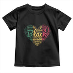 Black Awesome Strong Inspirational Toddler T Shirt African American Pride Juneteenth BHM