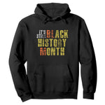 It's Still Black History Month Hoodie