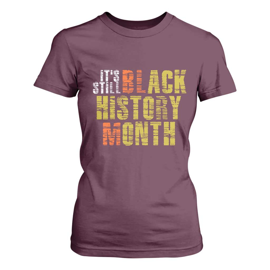 It's Still Black History Month T Shirt For Women