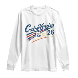 Cabo Verde Soccer Club 26 National Pride Long Sleeve Shirt Cape Verde Football Fans Retro Sporty Est. 2026