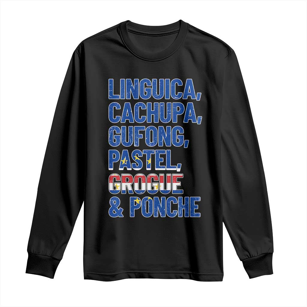 Cape Verde Traditional Food & Drinks List Long Sleeve Shirt Cabo Verdean Cachupa Grogue Heritage Gift