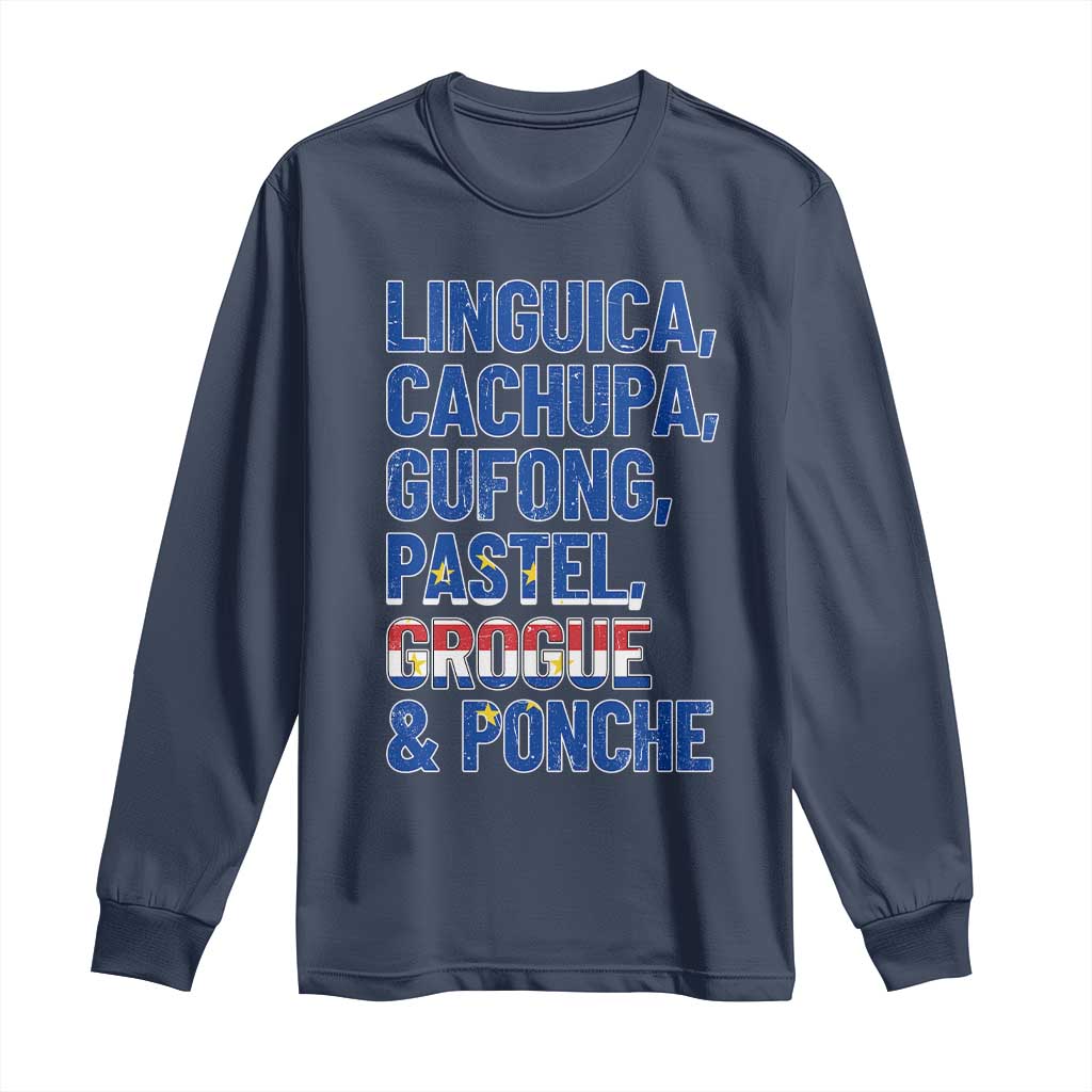 Cape Verde Traditional Food & Drinks List Long Sleeve Shirt Cabo Verdean Cachupa Grogue Heritage Gift