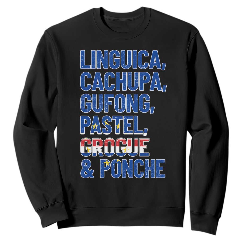 Cape Verde Traditional Food & Drinks List Sweatshirt Cabo Verdean Cachupa Grogue Heritage Gift