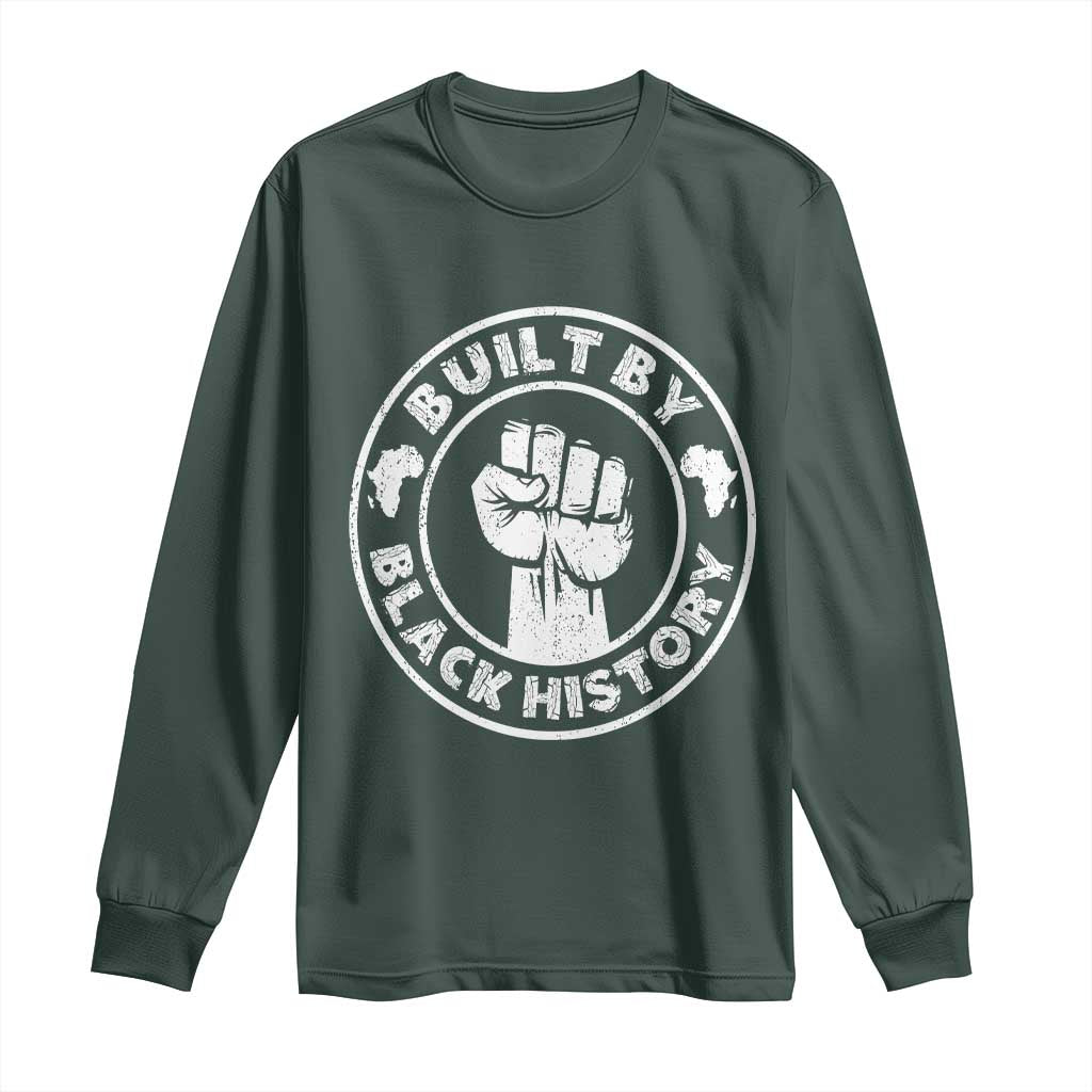 Built By Black History Long Sleeve Shirt African American Pride