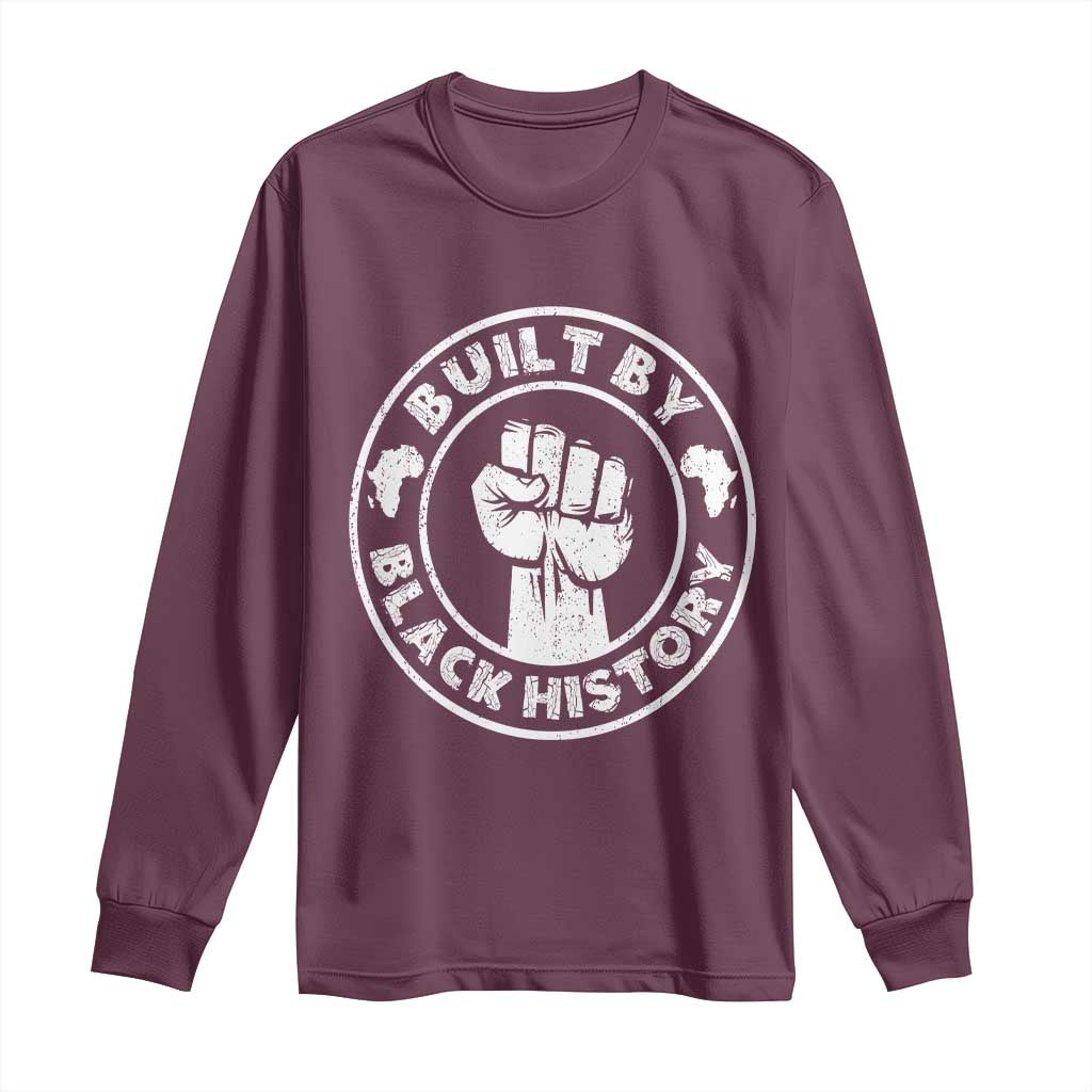 Built By Black History Long Sleeve Shirt African American Pride