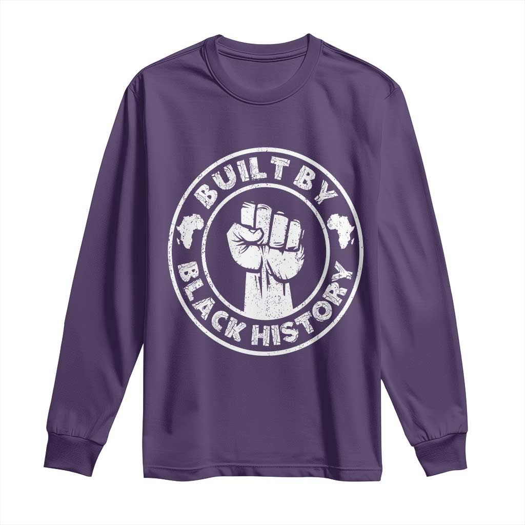 Built By Black History Long Sleeve Shirt African American Pride
