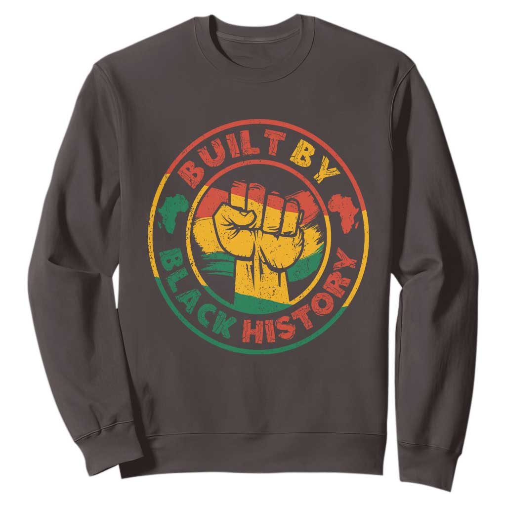Built By Black History Sweatshirt African American Pride Raised Fist