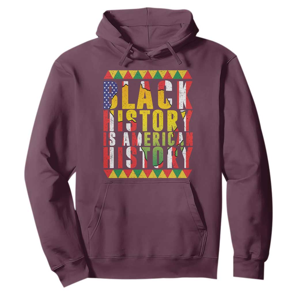 Black History is American History Hoodie Patriotic African Pride