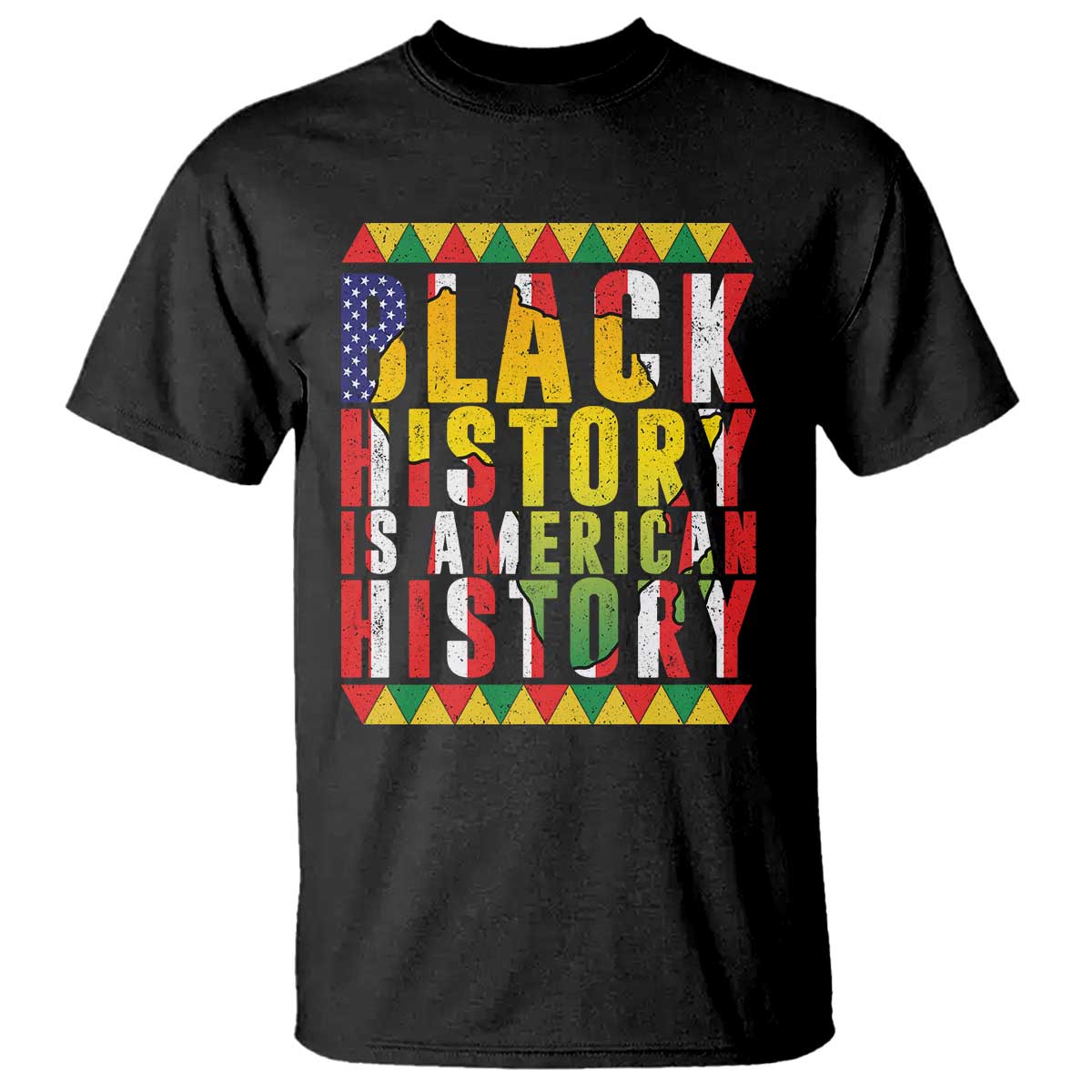 Black History is American History T Shirt Patriotic African Pride
