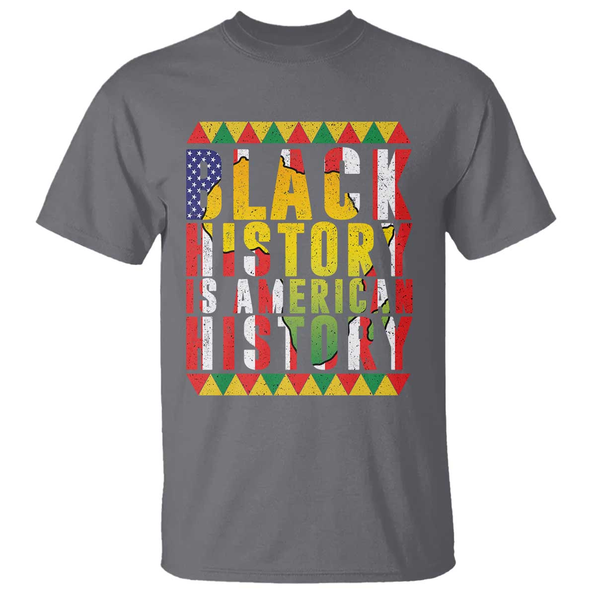 Black History is American History T Shirt Patriotic African Pride