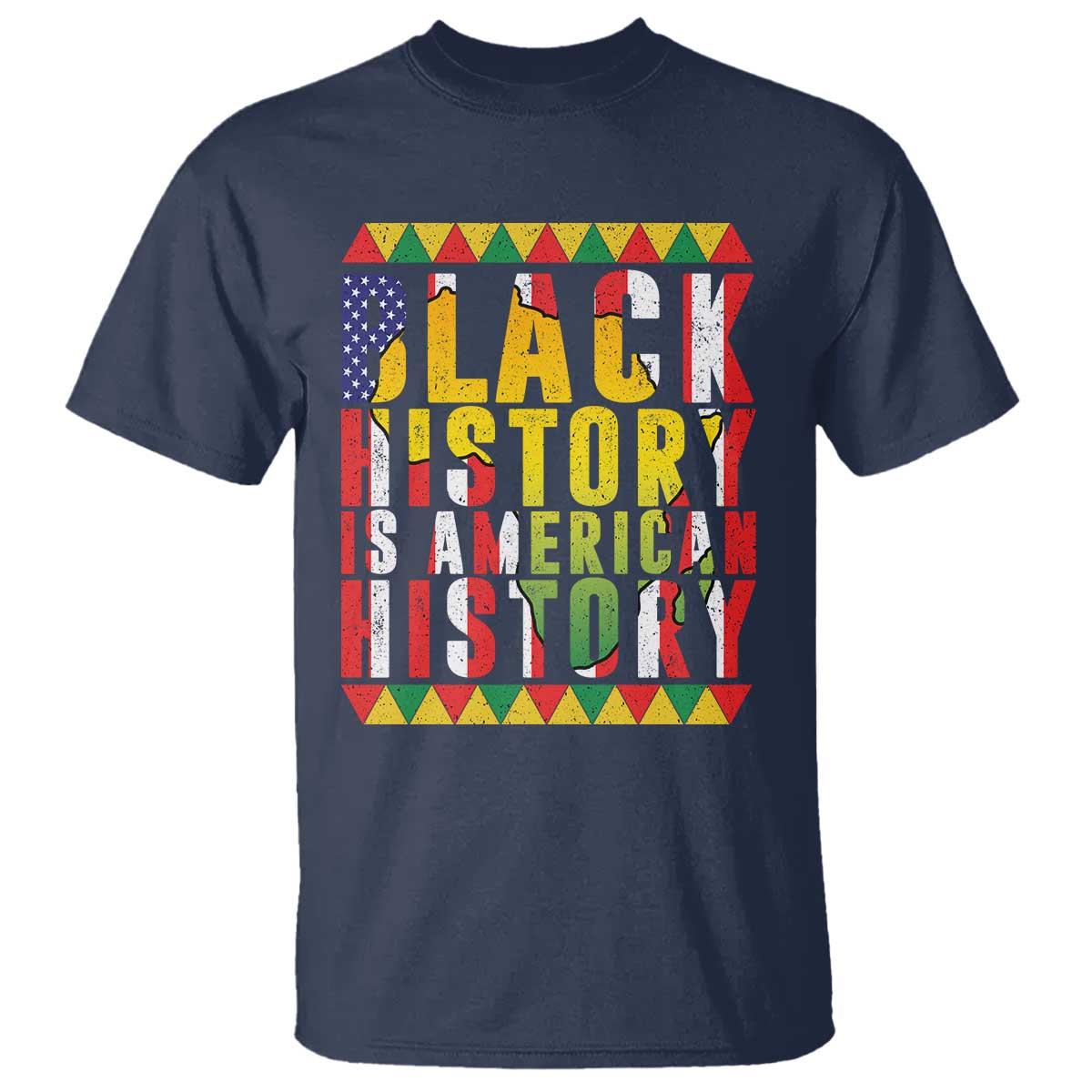 Black History is American History T Shirt Patriotic African Pride