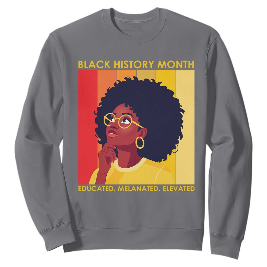 Black History Month Afro Woman Sweatshirt Educated Melanated Elevated African American Empowerment