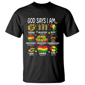 God Says I Am Juneteenth Christian T Shirt Pan-African Afrocentric Faith Bible Verses Freedom Day