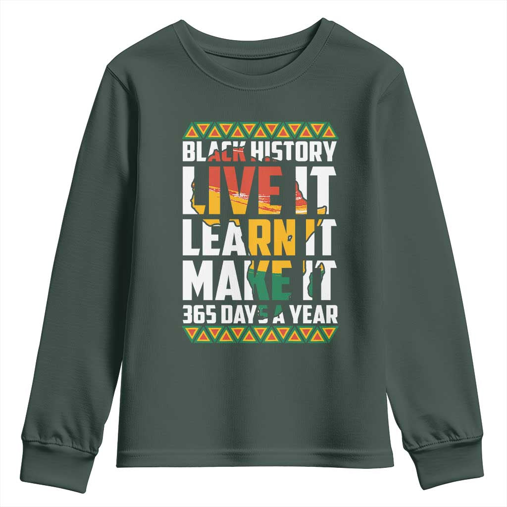 Black History Month Youth Long Sleeve Shirt Live It Learn It Make It 365 Days A Year Kente