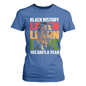 Black History Month T Shirt For Women Listen Learn Love 365 Days A Year MLK Martin Luther King