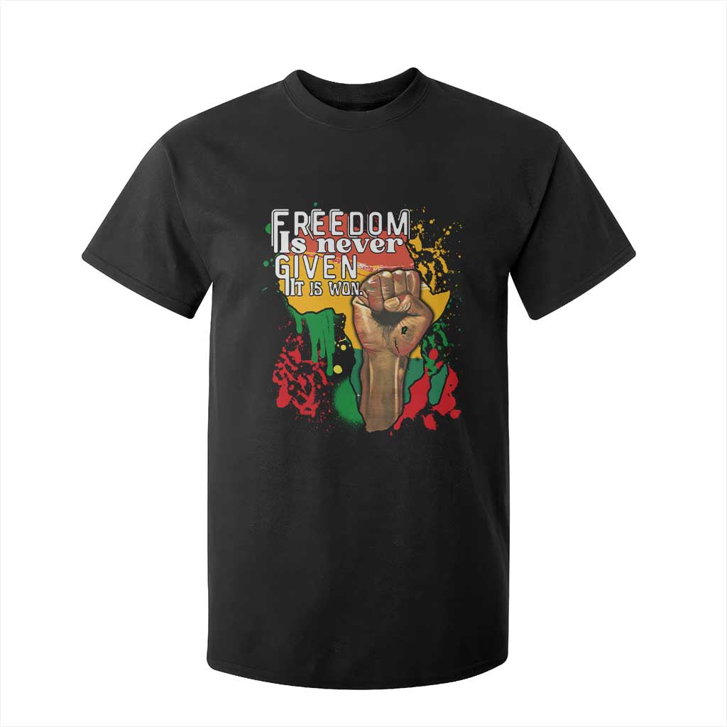Black History Month T Shirt For Kid Freedom Is Never Given It Is Won Equal Rights Raised Fist