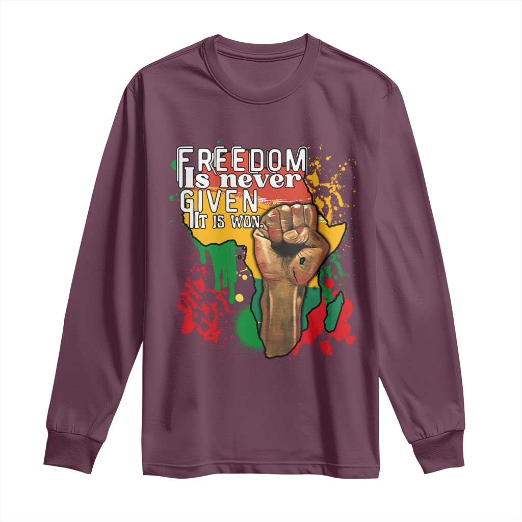 Black History Month Long Sleeve Shirt Freedom Is Never Given It Is Won Equal Rights Raised Fist
