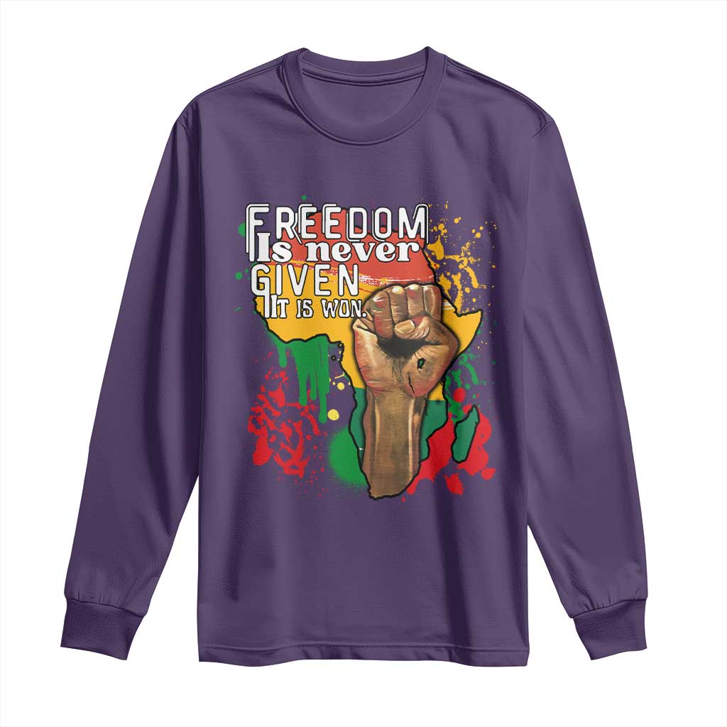 Black History Month Long Sleeve Shirt Freedom Is Never Given It Is Won Equal Rights Raised Fist