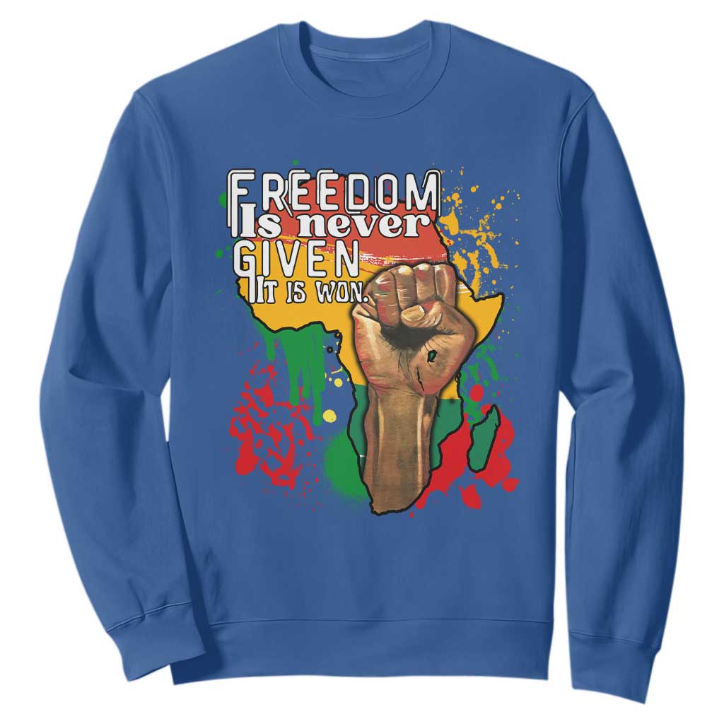 Black History Month Sweatshirt Freedom Is Never Given It Is Won Equal Rights Raised Fist