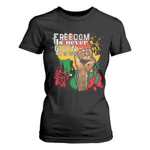 Black History Month T Shirt For Women Freedom Is Never Given It Is Won Equal Rights Raised Fist