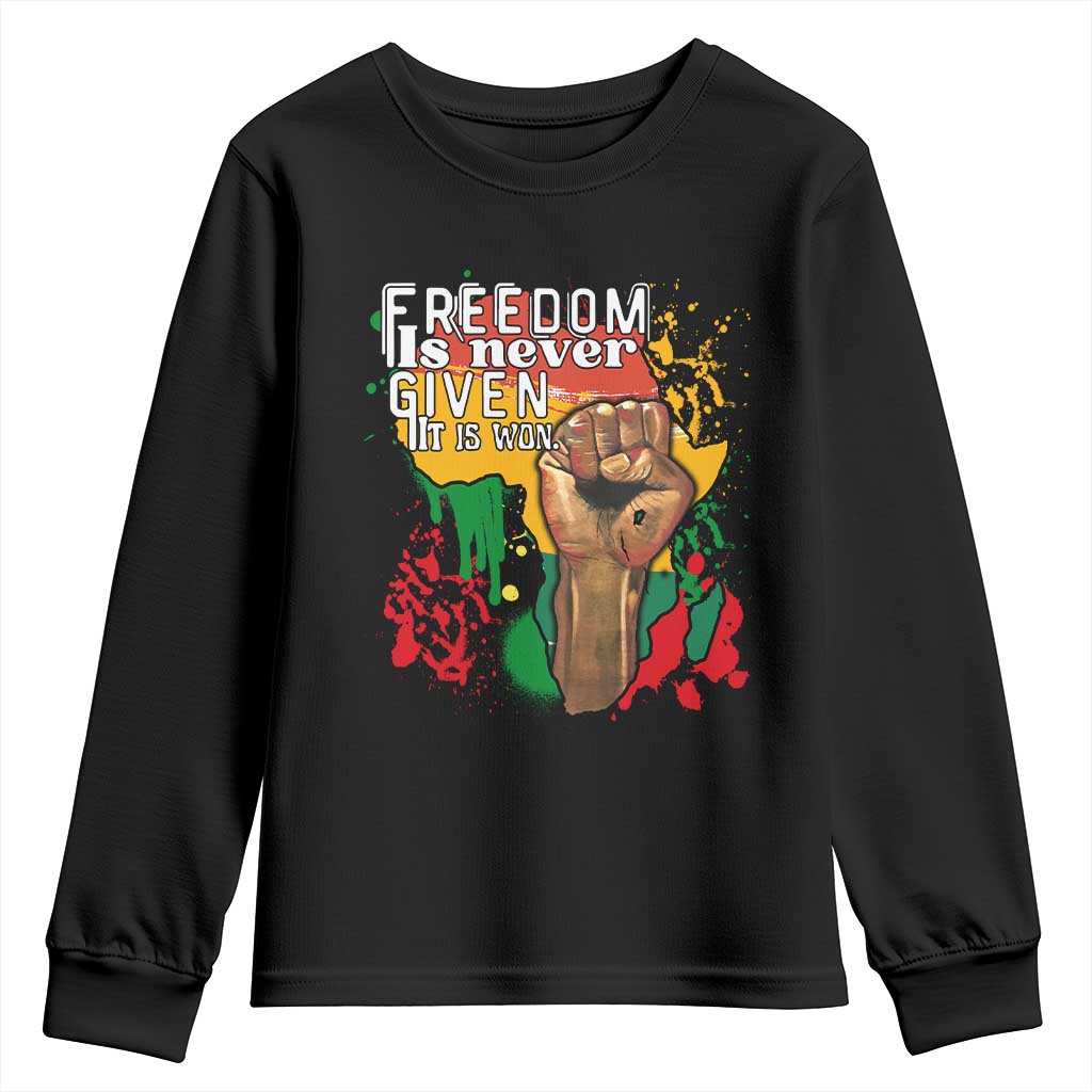 Black History Month Youth Long Sleeve Shirt Freedom Is Never Given It Is Won Equal Rights Raised Fist
