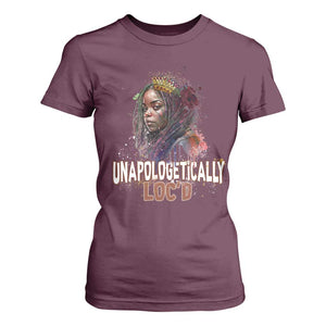 Black Locs Girl T Shirt For Women Unapologetically Locd Hair Melanin Queen