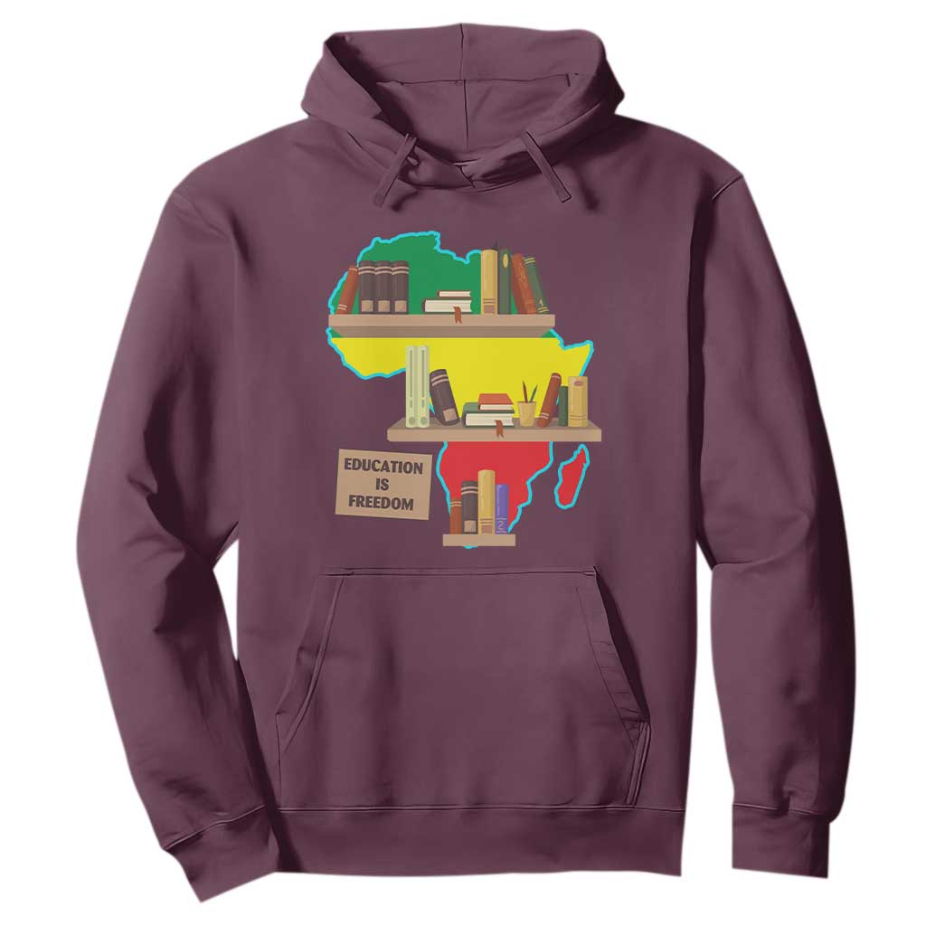 Education Is Freedom Hoodie Teach Black History Educated African American