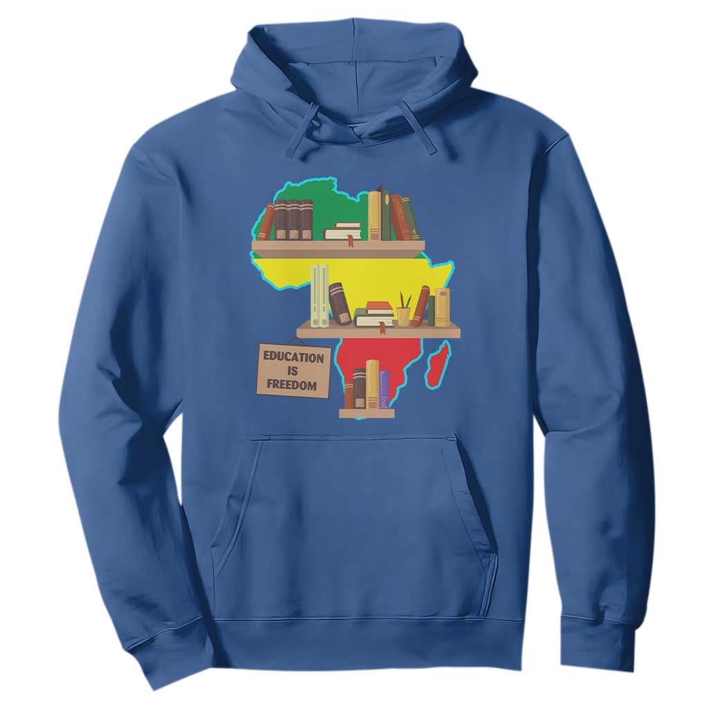 Education Is Freedom Hoodie Teach Black History Educated African American